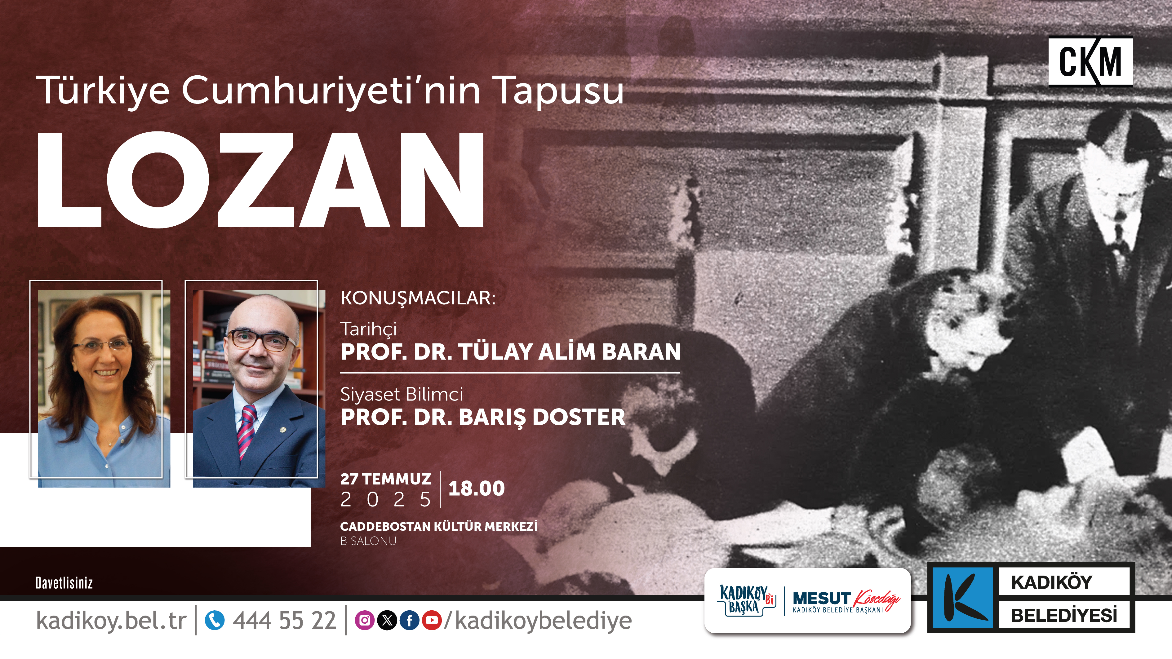 LOZAN ANTLAŞMASI’NIN 102. YILINA ÖZEL SÖYLEŞİ CKM'DE